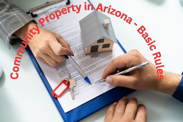 Community Property in Arizona - Basic Rules