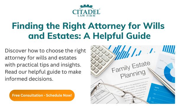 Attorney for Wills and Estates in Arizona